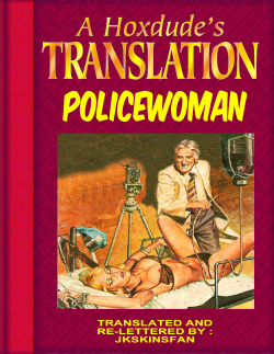 POLICEWOMAN - ENGLISH - HOXDUDE'S TRANSLATION