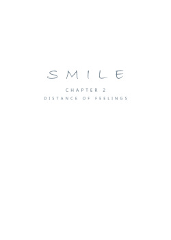 Smile Ch.02 - Distance of Feelings