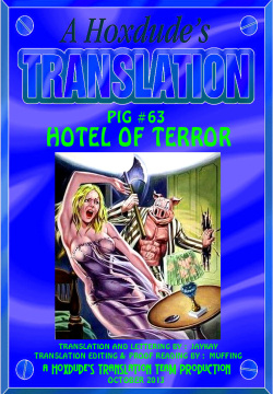 PIG #63 - HOTEL OF TERROR - A JKSKINSFAN TRANSLATION