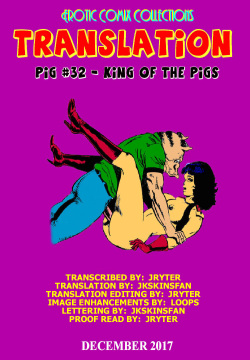 PIG #32 - KING OF THE PIGS - A JKSKINSFAN TRANSLATION