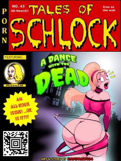 Tales of Schlock #43 : A Dance with the Dead