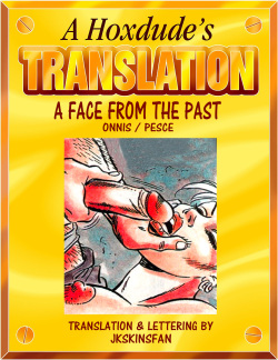 A FACE FROM THE PAST BY ONNIS & PESCE - A JKSKINSFAN TRANSLATION