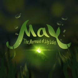 May - The Mermaid of Lily Lake