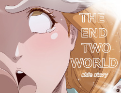 The End Two World