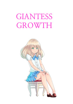 Giantess Growth