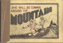 She Will Be Coming Around the Mountain