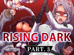 Rising Dark Part 3