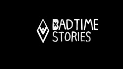 BadTime Stories v1.6